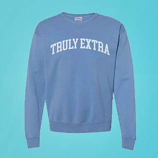 Truly Hard Seltzer - Truly Extra Sweatshirt